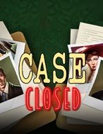 Trải Nghiệm Huyền Thoại Tại Thám Tử Lừng Danh – Case Closed Slot – Đăng Ký & Nhận Quà Khủng