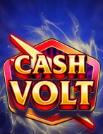 Tiền Thưởng Chớp Nhoáng – Cash Volt Slot – Hướng Dẫn Chơi Slot Online Chi Tiết Cho Người Mới