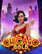 Lối Sống Chicago – Chicago Gold Slot: Trò Chơi Slot Online Bạn Không Thể Bỏ Qua Trong 2024