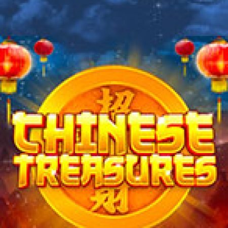 Khám Phá Báu vật Trung Hoa – Chinese Treasures Slot: Trò Chơi Slot Trực Tuyến Hấp Dẫn Nhất 2024