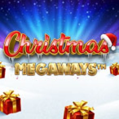 Christmas Megaways Slot – Hướng Dẫn Chơi Slot Online Chi Tiết Cho Người Mới