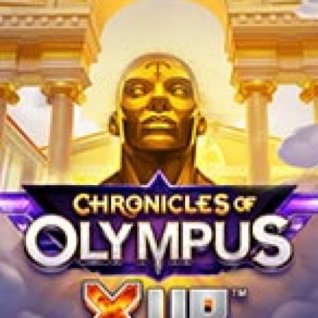 Hướng Dẫn Đăng Ký Biên Niên Sử Olympus X UP – Chronicles of Olympus X UP Slot: Bắt Đầu Hành Trình Giành Jackpot