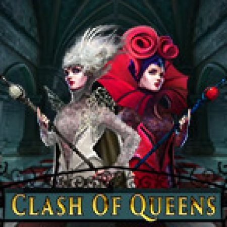 Hướng Dẫn Đăng Ký Clash of Queens Slot: Bắt Đầu Hành Trình Giành Jackpot