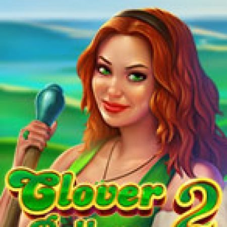 Khám Phá Clover Rollover 2 Slot: Trò Chơi Slot Trực Tuyến Hấp Dẫn Nhất 2024