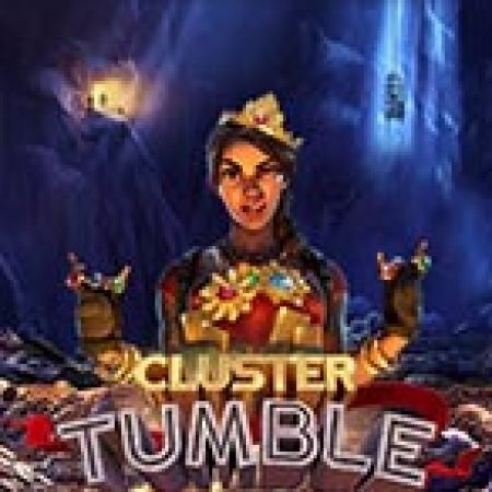 Cluster Tumble Slot Online: Nơi Hội Tụ Của Các Siêu Phẩm Slot 2024