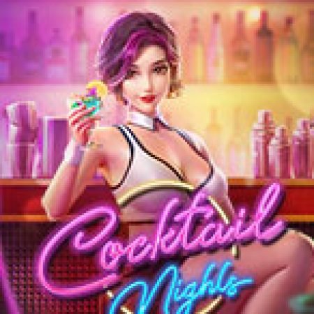 Đêm Tiệc Cooktail – Cocktail Nights Slot – Hướng Dẫn Chơi Slot Online Chi Tiết Cho Người Mới