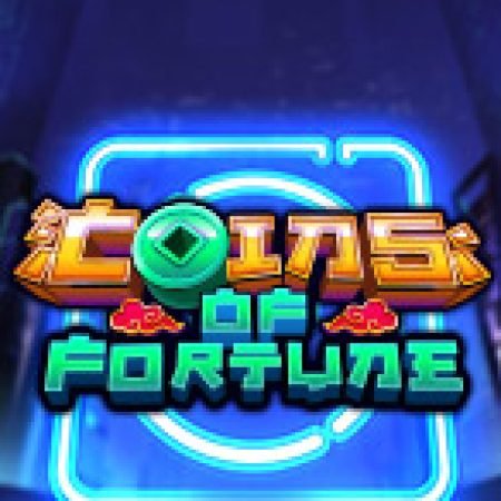 Đồng Tiền Thần Tài – Coins of Fortune Slot: Cổng Game Slot Đỉnh Cao – Đánh Bại Thách Thức, Rinh Quà Lớn