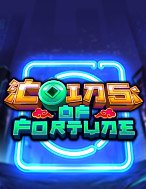 Đồng Tiền Thần Tài – Coins of Fortune Slot: Cổng Game Slot Đỉnh Cao – Đánh Bại Thách Thức, Rinh Quà Lớn