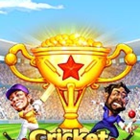 Cricket Golden Wicket Slot Online: Nơi Hội Tụ Của Các Siêu Phẩm Slot 2024