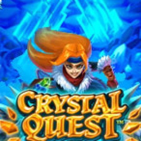 Trải Nghiệm Huyền Thoại Tại Crystal Quest : Frostlands Slot – Đăng Ký & Nhận Quà Khủng