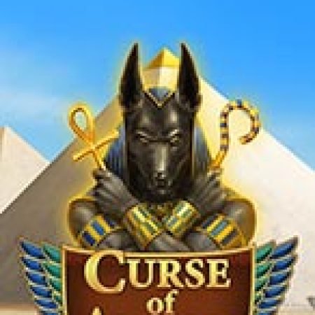 Trải Nghiệm Huyền Thoại Tại Curse of Anubis Slot – Đăng Ký & Nhận Quà Khủng