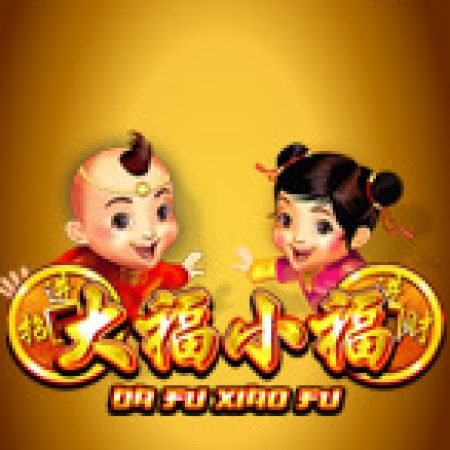 Tìm Hiểu Về Da Fu Xiao Fu Slot: Cách Chơi, Tips & Tricks Để Thắng Lớn