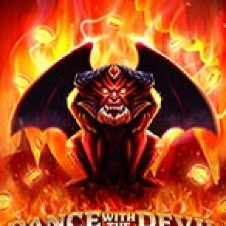 Hướng Dẫn Đăng Ký Dance with the Devil Slot: Bắt Đầu Hành Trình Giành Jackpot