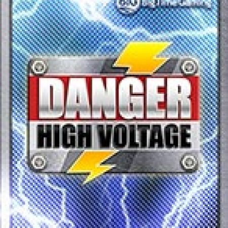 Điện Cao Thế – Danger High Voltage Slot Online: Nơi Hội Tụ Của Các Siêu Phẩm Slot 2024