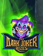 Trải Nghiệm Huyền Thoại Tại Dark Joker Rizes Slot – Đăng Ký & Nhận Quà Khủng