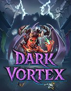 Dark Vortex Slot – Hướng Dẫn Chơi Slot Online Chi Tiết Cho Người Mới