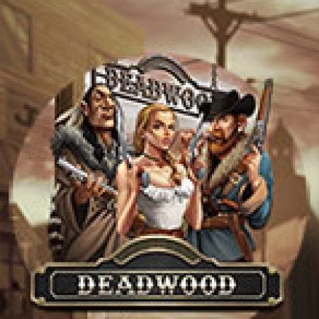 Tìm Hiểu Về Thiện Xạ – xNudge – Deadwood xNudge Slot: Cách Chơi, Tips & Tricks Để Thắng Lớn