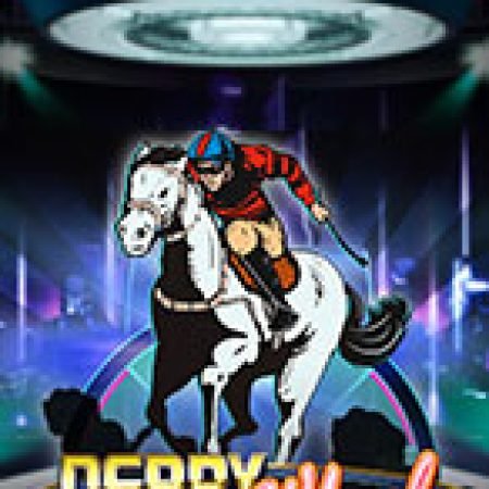 Giới Thiệu Derby Wheel Slot: Luật Chơi, Mẹo Thắng & Ưu Đãi Độc Quyền