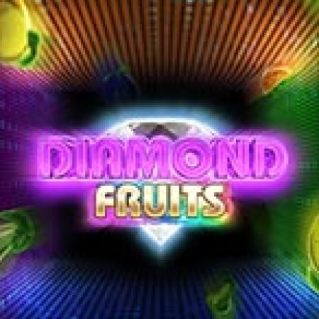 Trải Nghiệm Huyền Thoại Tại Diamond Fruits Slot – Đăng Ký & Nhận Quà Khủng