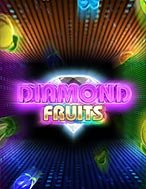 Trải Nghiệm Huyền Thoại Tại Diamond Fruits Slot – Đăng Ký & Nhận Quà Khủng