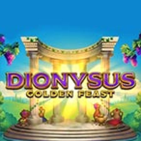 Khám Phá Dionysus Golden Feast Slot: Trò Chơi Slot Trực Tuyến Hấp Dẫn Nhất 2024