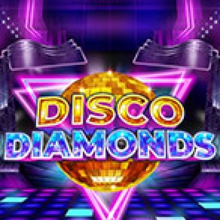 Giới Thiệu Disco Diamonds Slot: Luật Chơi, Mẹo Thắng & Ưu Đãi Độc Quyền