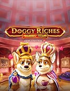 Chú Chó Vương Giả – Megaways – Doggy Riches Megaways Slot: Cổng Game Slot Đỉnh Cao – Đánh Bại Thách Thức, Rinh Quà Lớn