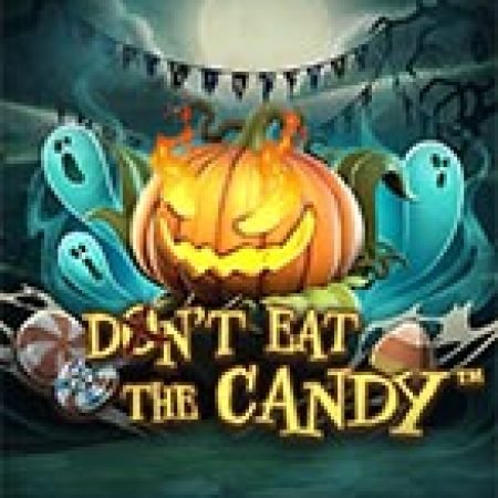 Bẫy Kẹo Halloween – Don’t Eat the Candy Slot Online: Nơi Hội Tụ Của Các Siêu Phẩm Slot 2024