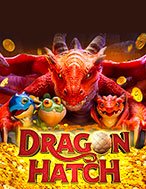 Khám Phá Kho Báu Rồng – Dragon Hatch Slot: Trò Chơi Slot Trực Tuyến Hấp Dẫn Nhất 2024