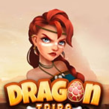 Mẹ Rồng – Dragon Tribe Slot: Trò Chơi Slot Online Bạn Không Thể Bỏ Qua Trong 2024