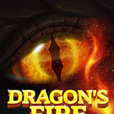 Hướng Dẫn Đăng Ký Rồng Lửa – Dragon’s Fire Slot: Bắt Đầu Hành Trình Giành Jackpot