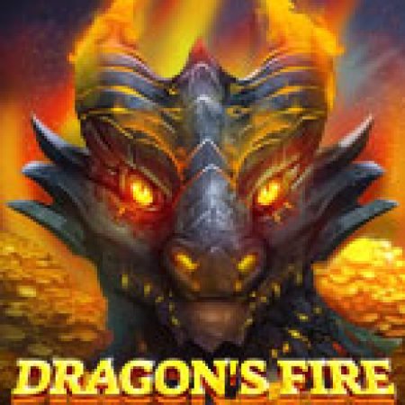 Trải Nghiệm Huyền Thoại Tại Rồng Lửa Infinireels – Dragon’s Fire Infinireels Slot – Đăng Ký & Nhận Quà Khủng