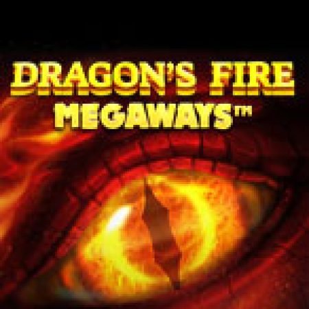 Khám Phá Rồng Lửa Megaways – Dragon’s Fire Megaways Slot: Trò Chơi Slot Trực Tuyến Hấp Dẫn Nhất 2024