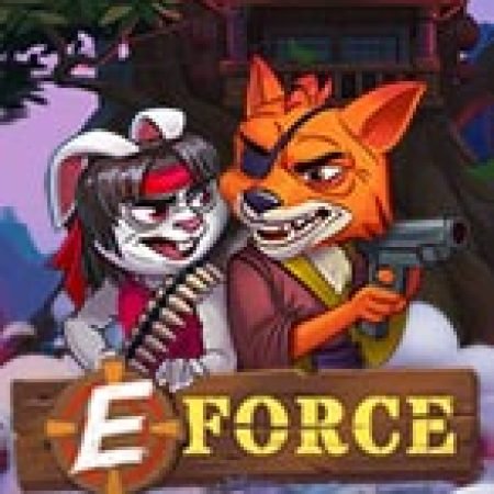 Tìm Hiểu Về E-Force Slot: Cách Chơi, Tips & Tricks Để Thắng Lớn