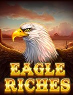 Đại Bàng Chúa – Eagle Riches Slot: Cổng Game Slot Đỉnh Cao – Đánh Bại Thách Thức, Rinh Quà Lớn