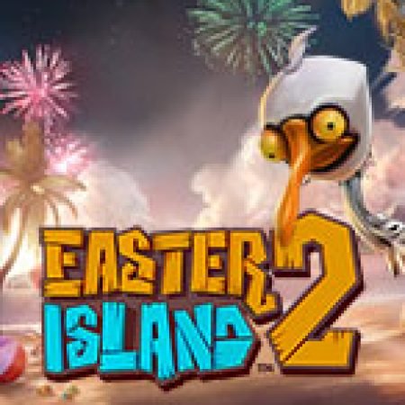 Giới Thiệu Easter Island 2 Slot: Luật Chơi, Mẹo Thắng & Ưu Đãi Độc Quyền