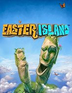 Giới Thiệu Easter Island Slot: Luật Chơi, Mẹo Thắng & Ưu Đãi Độc Quyền