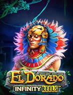 El Dorado Infinity Reels Slot – Hướng Dẫn Chơi Slot Online Chi Tiết Cho Người Mới