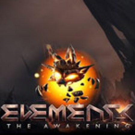 Tìm Hiểu Về Thức Tỉnh Các Nguyên Tố – Elements: The Awakening Slot: Cách Chơi, Tips & Tricks Để Thắng Lớn