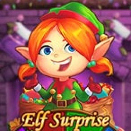 Elf Surprise Jackpot Slot – Kho Game Slot Online Uy Tín và Đa Dạng Nhất