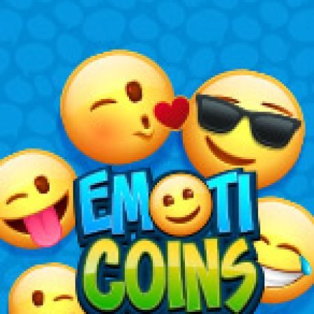 Giới Thiệu Emoticoins Slot: Luật Chơi, Mẹo Thắng & Ưu Đãi Độc Quyền