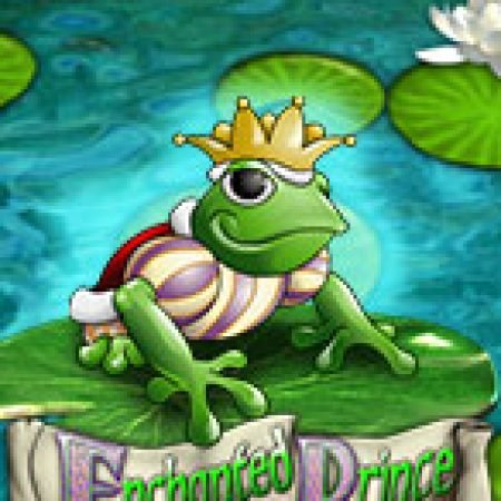 Giới Thiệu Enchanted Prince Slot: Luật Chơi, Mẹo Thắng & Ưu Đãi Độc Quyền