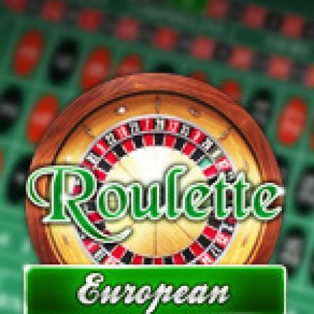 Roulette Châu Âu – European Roulette Slot: Cổng Game Slot Đỉnh Cao – Đánh Bại Thách Thức, Rinh Quà Lớn