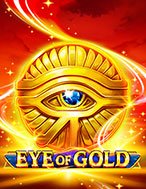 Eye of Gold Slot – Kho Game Slot Online Uy Tín và Đa Dạng Nhất