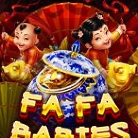 Khám Phá Tiểu Đồng Tử – Fa Fa Babies Slot: Trò Chơi Slot Trực Tuyến Hấp Dẫn Nhất 2024