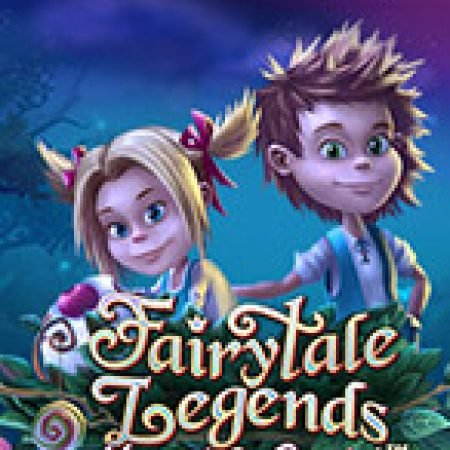 Giới Thiệu Hansel và Gretel – Fairytale Legends: Hansel and Gretel Slot: Luật Chơi, Mẹo Thắng & Ưu Đãi Độc Quyền