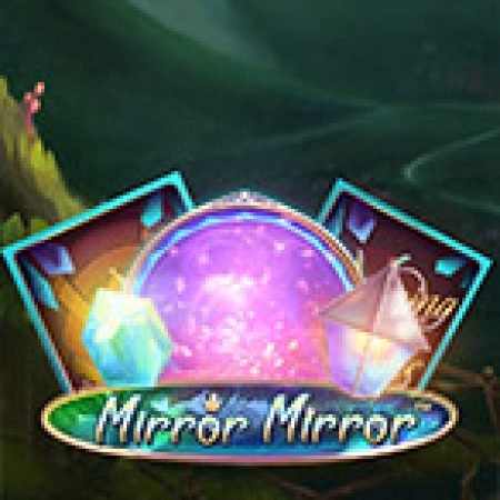 Gương Thần – Fairytale Legends: Mirror Mirror Slot – Kho Game Slot Online Uy Tín và Đa Dạng Nhất