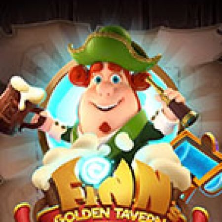 Khám Phá Quán Rượu Săn Vàng Của Finn – Finn’s Golden Tavern Slot: Trò Chơi Slot Trực Tuyến Hấp Dẫn Nhất 2024