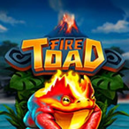 Giới Thiệu Cóc Lửa – Fire Toad Slot: Luật Chơi, Mẹo Thắng & Ưu Đãi Độc Quyền