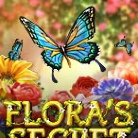 Flora’s Secret Slot Online: Nơi Hội Tụ Của Các Siêu Phẩm Slot 2024